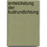 Entwickelung Der Kudrundichtung door Wilhelm Wilmanns