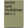Enviro Syst: Multidimen Sis:c C door Antonio Sousa da Camara