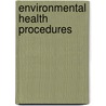 Environmental Health Procedures door W.H. Bassett