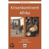 Erdkunde Krisenkontinent Afrika