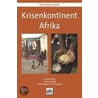 Erdkunde Krisenkontinent Afrika door Karl-Hans Seyler