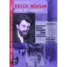 Erich Mühsam - Eine Biographie by Chris Hirte
