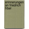 Erinnerungen an Friedrich Frbel door Rudolf Benfey