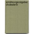 Ernährungsratgeber Cholesterin