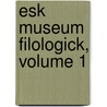 Esk Museum Filologick, Volume 1 door Spolek Filologick V. Praze
