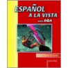 Espanol A La Vista Students 2nd by Isabel Alonso De Sudea