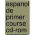 Espanol De Primer Course Cd-rom