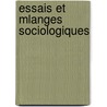 Essais Et Mlanges Sociologiques door Gabriel de Tarde