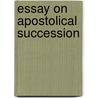 Essay On Apostolical Succession door Thomas Powell