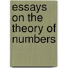 Essays On The Theory Of Numbers door Richard Dedekind