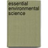 Essential Environmental Science