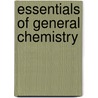 Essentials Of General Chemistry door Steven D. Gammon