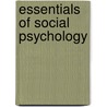 Essentials Of Social Psychology by Emory Stephen Bogardus