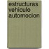 Estructuras Vehiculo Automocion