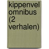 Kippenvel omnibus (2 verhalen)