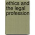 Ethics And The Legal Profession