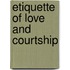 Etiquette Of Love And Courtship