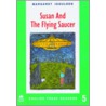Etr 5:susan & The Flying Saucer door Margaret Iggulden