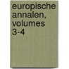 Europische Annalen, Volumes 3-4 door Anonymous Anonymous