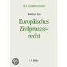 Europäisches Zivilprozessrecht door Burkhard Heß