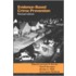 Evidence Based Crime Prevention