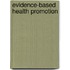 Evidence-Based Health Promotion