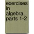 Exercises In Algebra, Parts 1-2