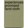 Experiences Promised Land-Cloth door Onbekend
