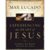 Experiencing The Heart Of Jesus door Thomas Nelson Publishers