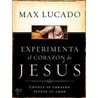 Experimente El Corazon de Jesus door Max Luccado