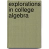 Explorations In College Algebra by Linda Almgren Kime