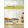 Exploring Children's Literature by Sally Yates