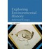 Exploring Environmental History