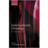 Exploring Kenotic Christology C by C. Stephen Evans
