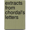 Extracts From Chordal's Letters door Anonymous Anonymous