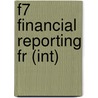 F7 Financial Reporting Fr (Int) door Jack M. Kaplan