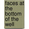 Faces at the Bottom of the Well by Derrick A. Bell