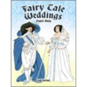 Fairy Tale Weddings Paper Dolls by Tom Tierney