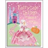 Fairytale Things To Make And Do by Leonie Pratt