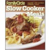 Family Circle Slow Cooker Meals door Family Circle