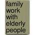 Family Work With Elderly People