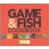 Farlows Game And Fish Cook Book