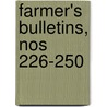 Farmer's Bulletins, Nos 226-250 by George William Hill