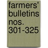 Farmers' Bulletins Nos. 301-325 door Geo Wm. Hill