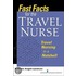 Fast Facts for the Travel Nurse