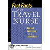 Fast Facts for the Travel Nurse by Michele Landrum