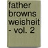 Father Browns Weisheit - Vol. 2