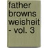 Father Browns Weisheit - Vol. 3