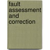 Fault Assessment And Correction door Jim Bennett