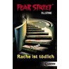 Fear Street. Rache ist tödlich by R.L. Stine